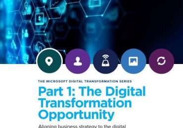 THE MICROSOFT DIGITAL TRANSFORMATION SERIES Part 1: Digital Transformation Opportunity