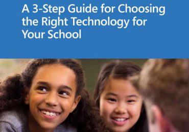 A 3-Step Guide for Choosing the Right Technology for Your School