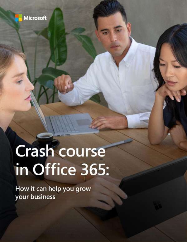 Crash Course in Office 365: How it Can Help You Grow Your Business