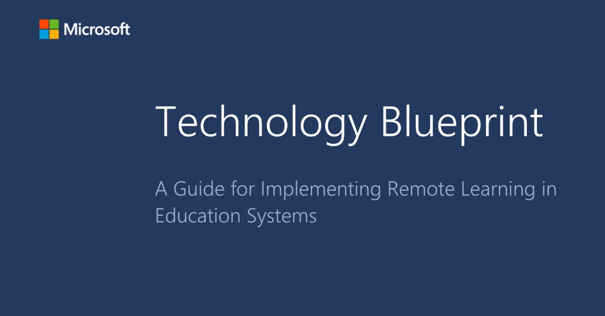Technology blueprint for implementing remote learning
