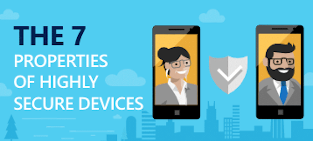 The 7 properties of highly secure devices