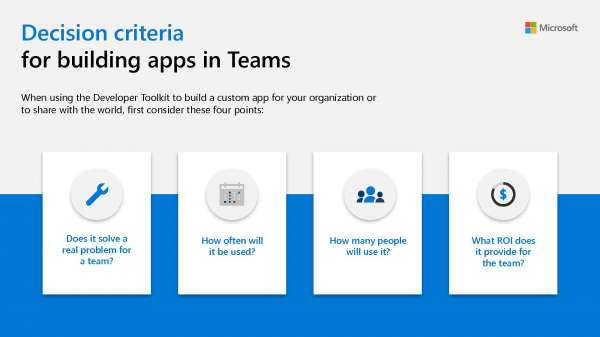 Decision criteria for building apps in Teams