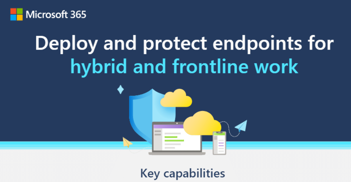 Deploy and protect endpoints for hybrid and frontline work