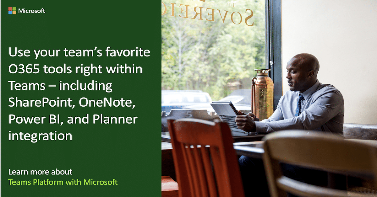 Use your team’s favorite O365 tools right within Teams