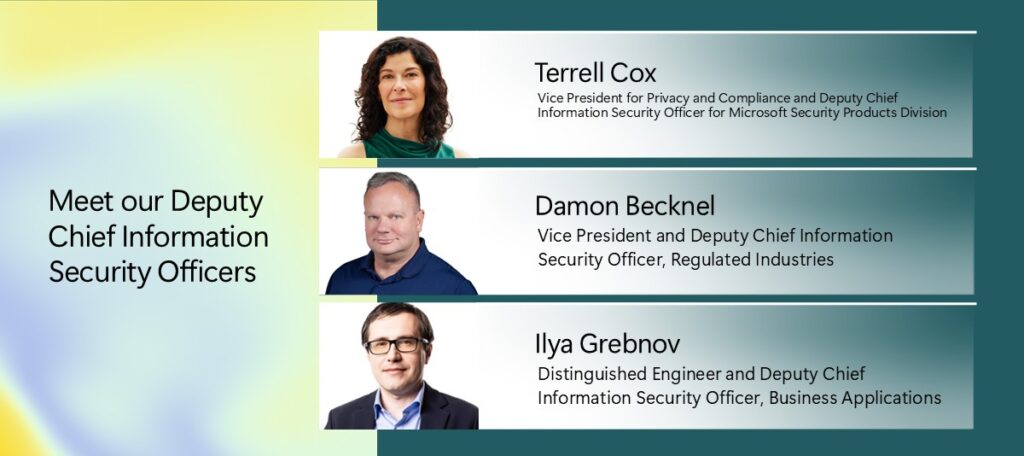 Meet the Deputy CISOs who help shape Microsoft’s approach to cybersecurity: Part 2